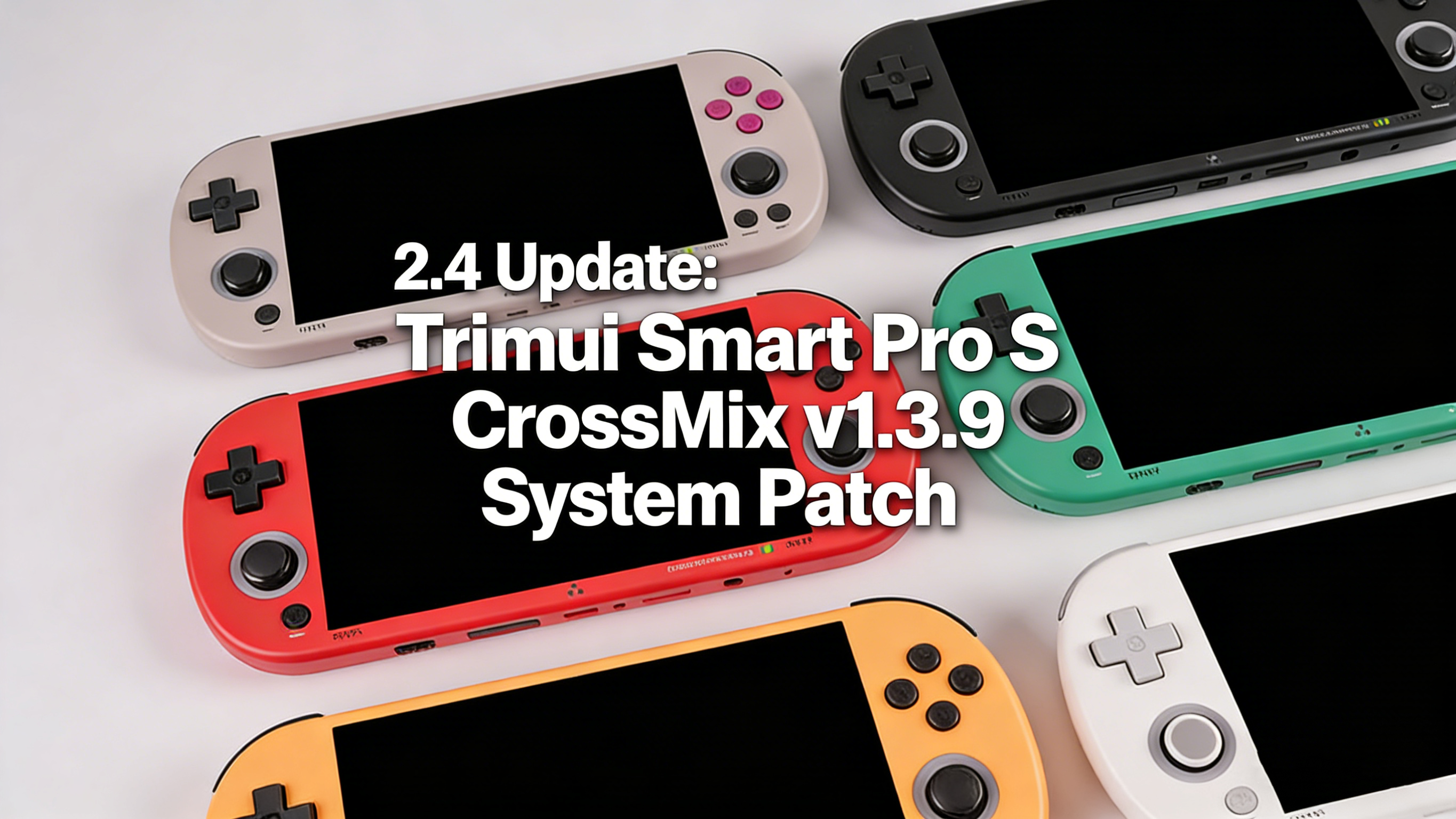 February 4th Update: Trimui Smart Pro S CrossMix v1.3.9 System Patch
